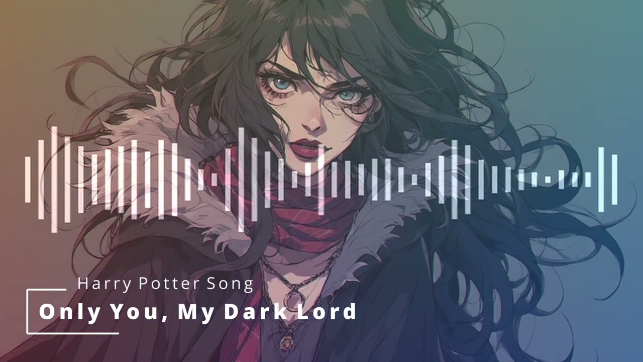 🎧✨ Only You, My Dark Lord (Harry Potter Song) | Dark Magical Vibes 🖤🌙