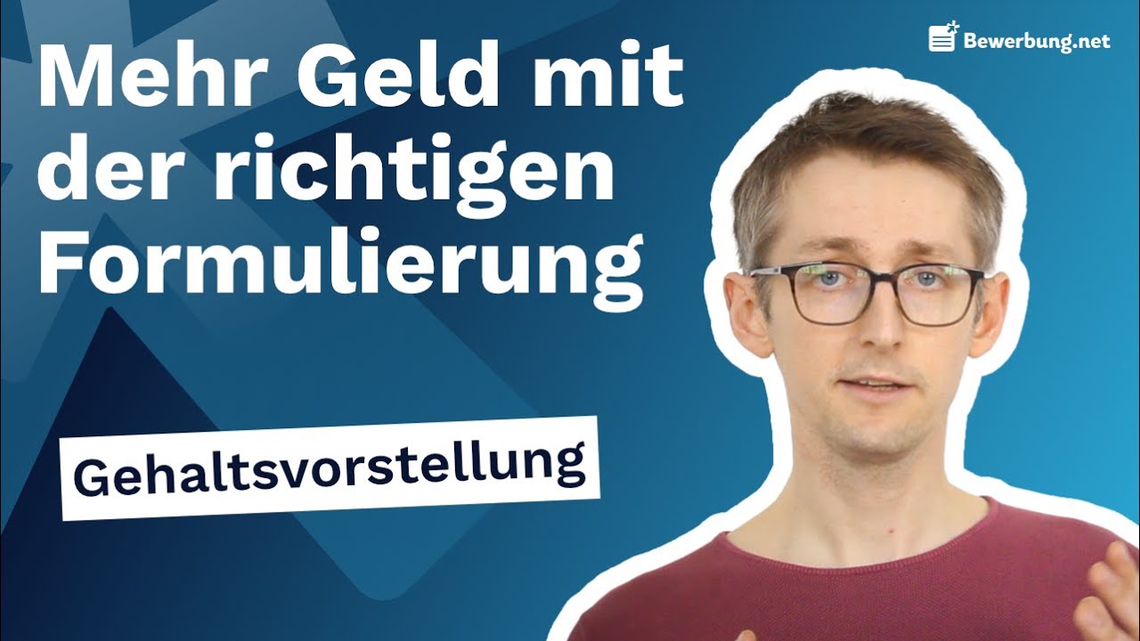 Gehaltsvorstellung in Bewerbung richtig formulieren