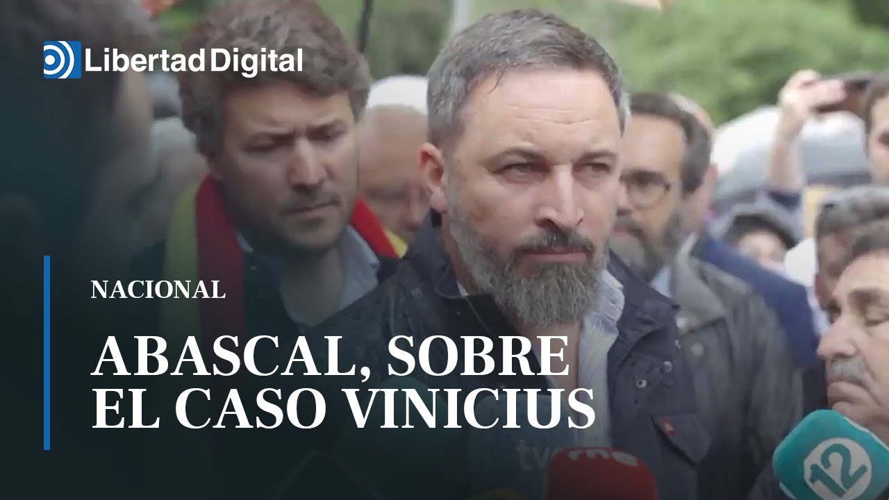 Abascal, sobre el caso Vinicius: 