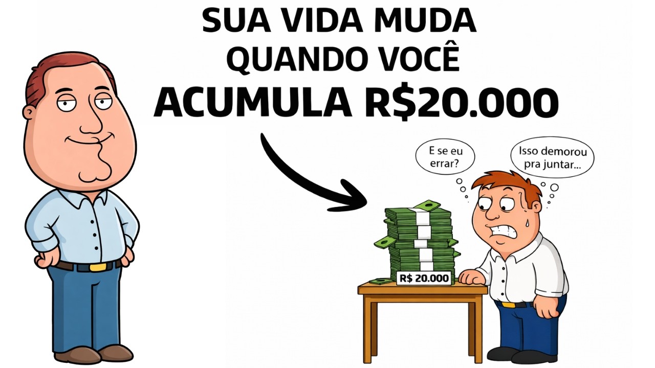 Tudo muda depois de R$ 20.000 - Porque isso acontece? Educação Financeira