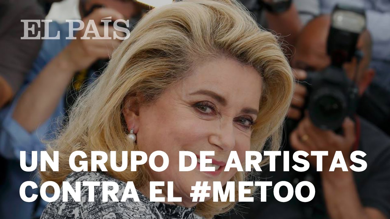 Cien artistas e intelectuales francesas contra el &ldquo;puritanismo&rdquo; sexual | Internacional