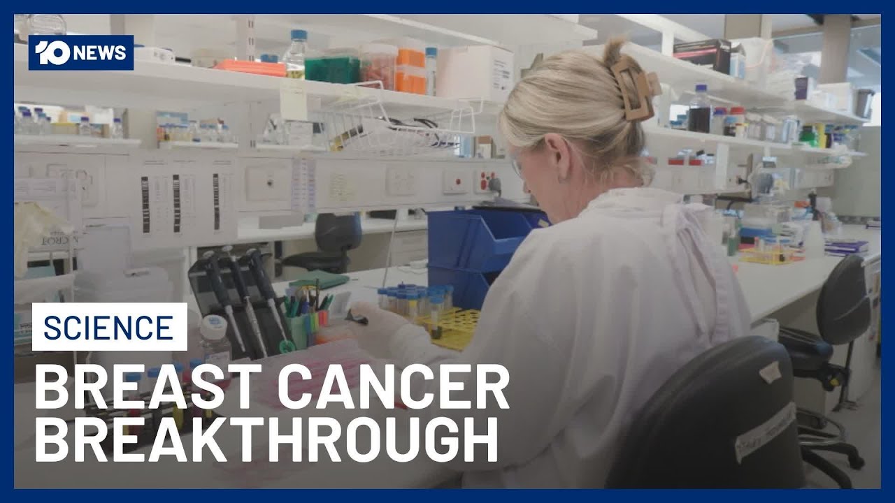 Australian Researchers Uncover World-First Breast Cancer Fighting Molecule | 10 News