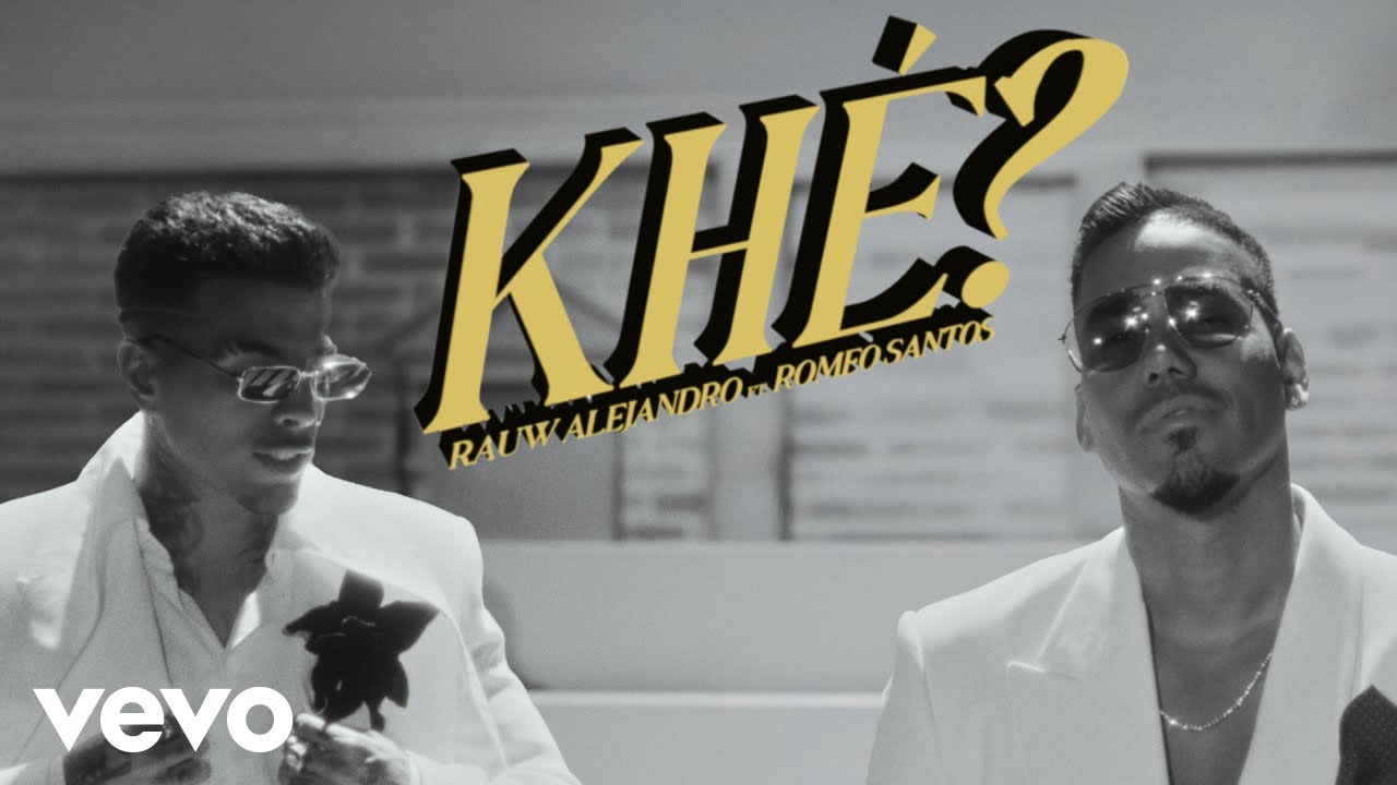Rauw Alejandro, Romeo Santos - Kh&eacute;? (Official Video)