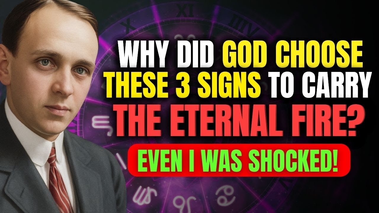3 SIGNS that Carry the Eternal Fire of the Soul | Edgar Cayce Reveals
