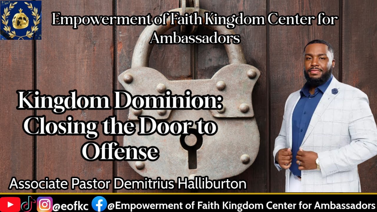 Kingdom Dominion: Closing The Door To Offense