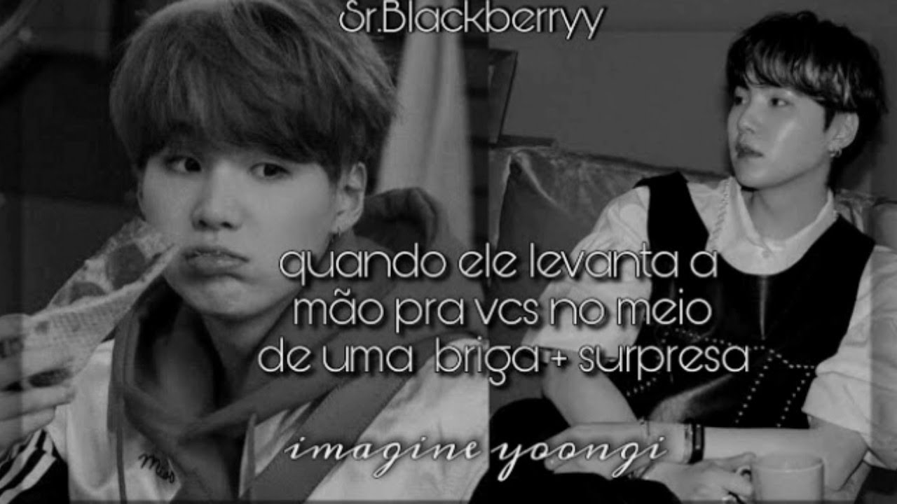 [IMAGINE Min Yoongi] Quando ele levanta a mão pra você no meio de uma briga+(surpresa)💔🤕