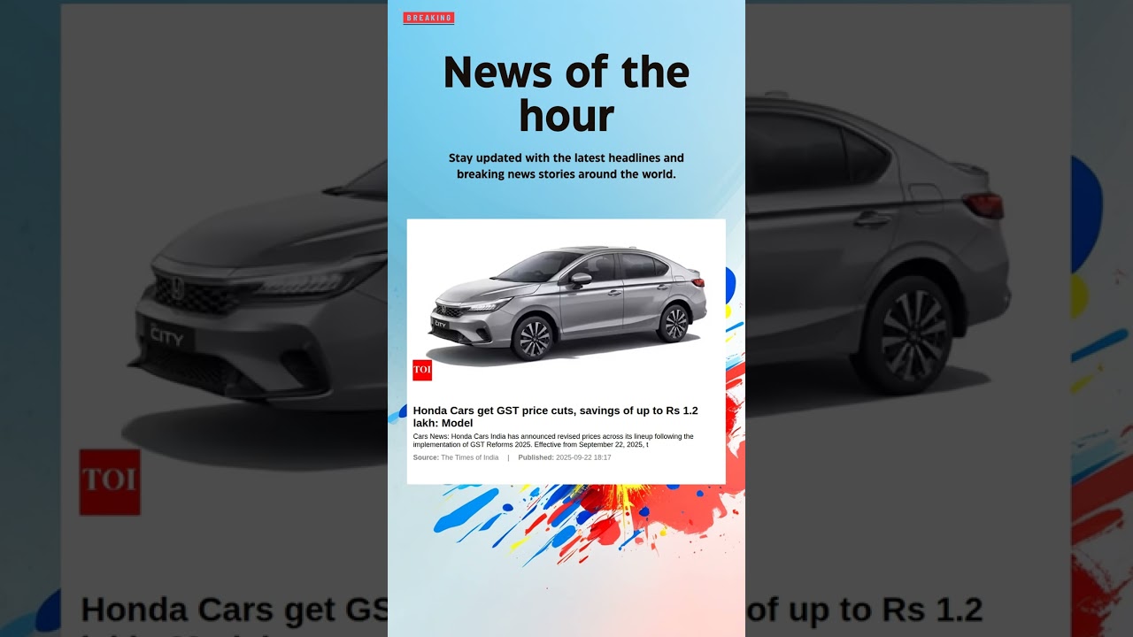 Breaking News: Honda Cars get GST price cuts, savings of up to Rs 1.2 lakh: Model #cars