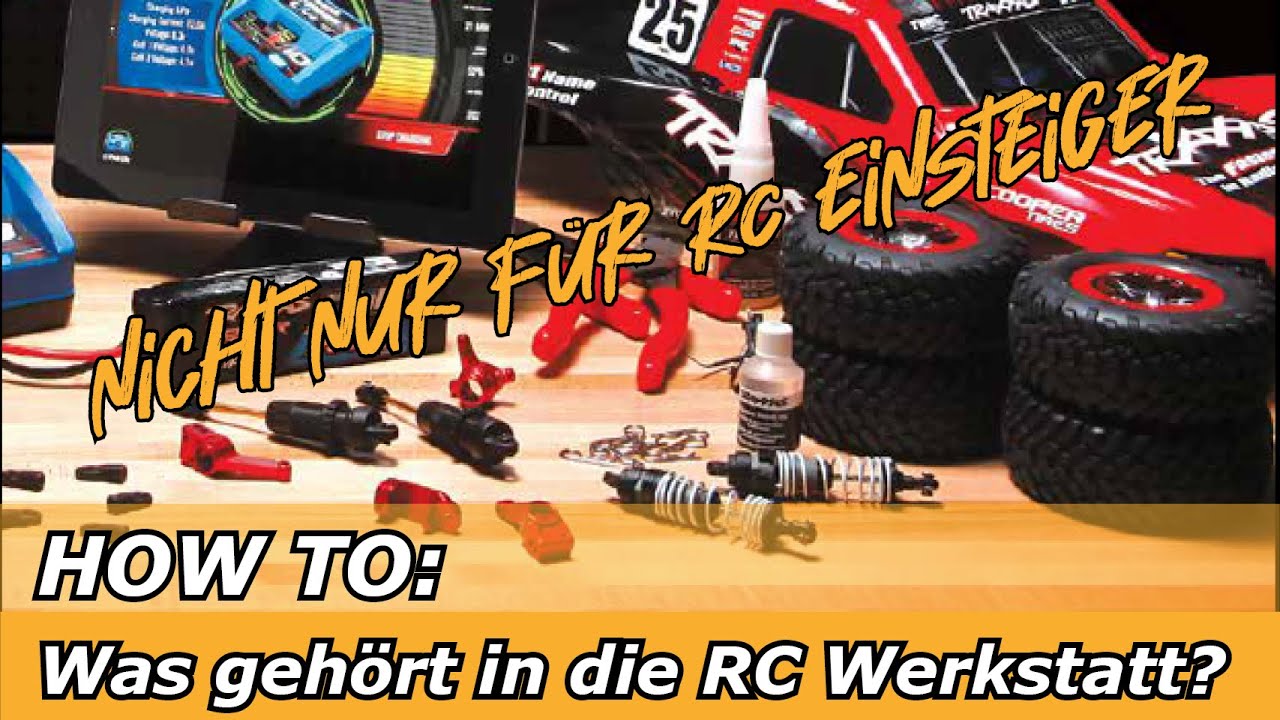 HOW TO: Die Must-haves für die RC Werkstattausstattung
