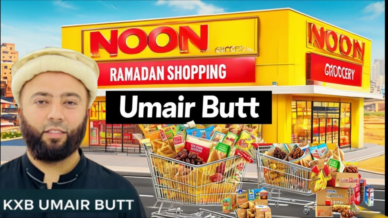 Noon Super Market Open In Sialkot | Ramadan Shopping | Grocery Store In Brands Village Sialkot | KXB