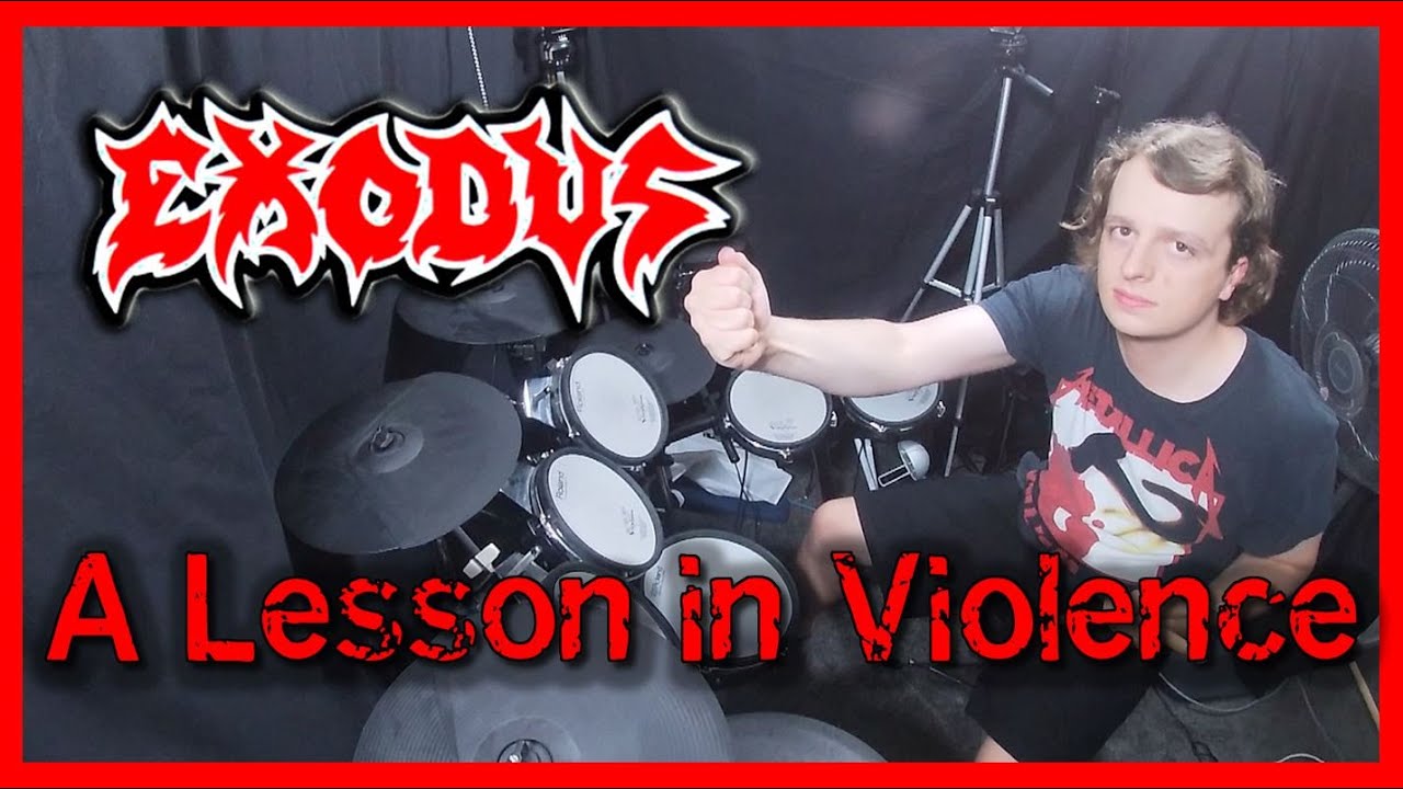 A Lesson in Violence - Exodus Drum Cover