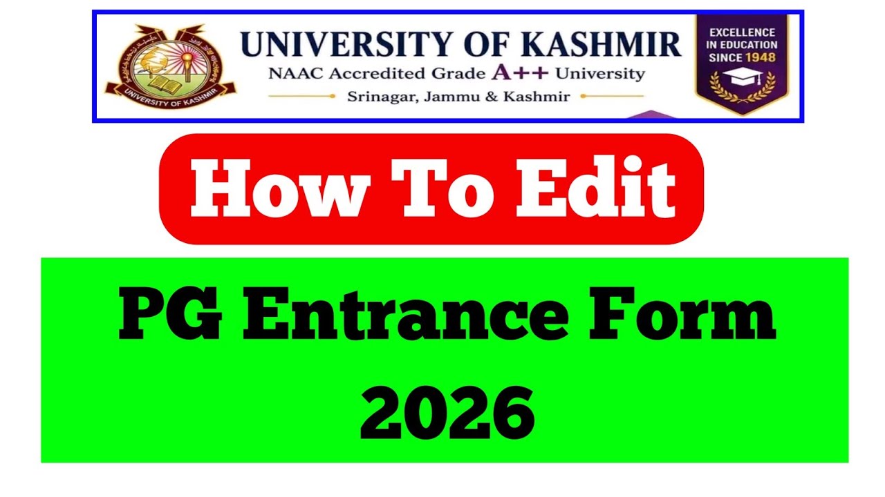 How To Edit Kashmir University PG Entrance Form 2026
