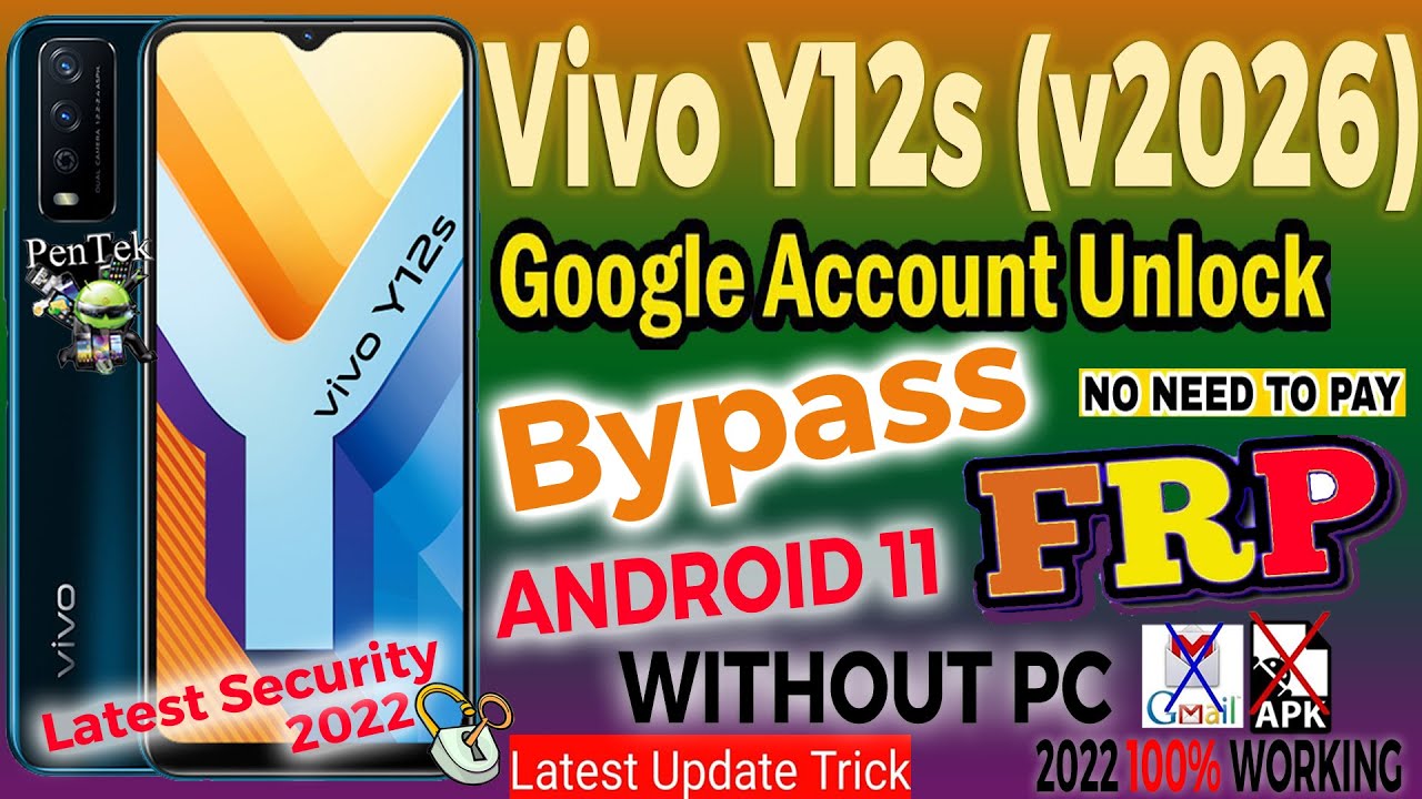 Vivo Y12s (V2026) Frp Bypass Unlock Google Account Android 11 | Latest Update Final Trick April 2022