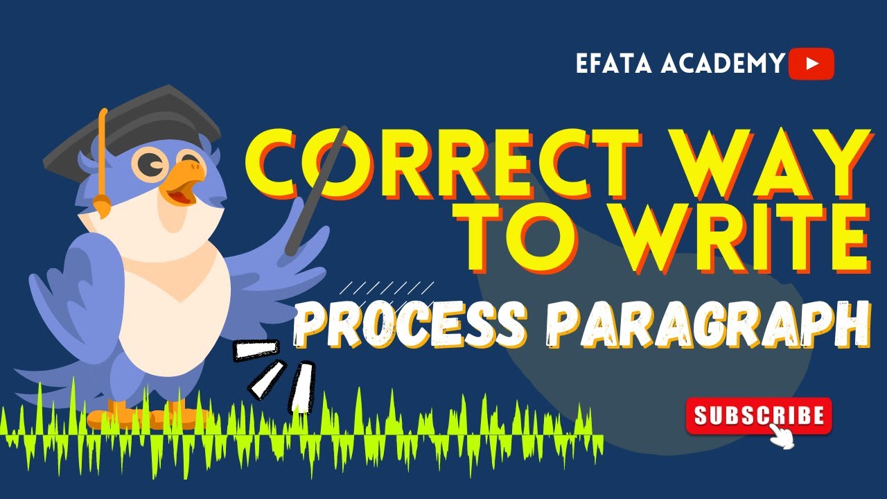 Process Paragraph &ndash; Tell the Steps Clearly!
