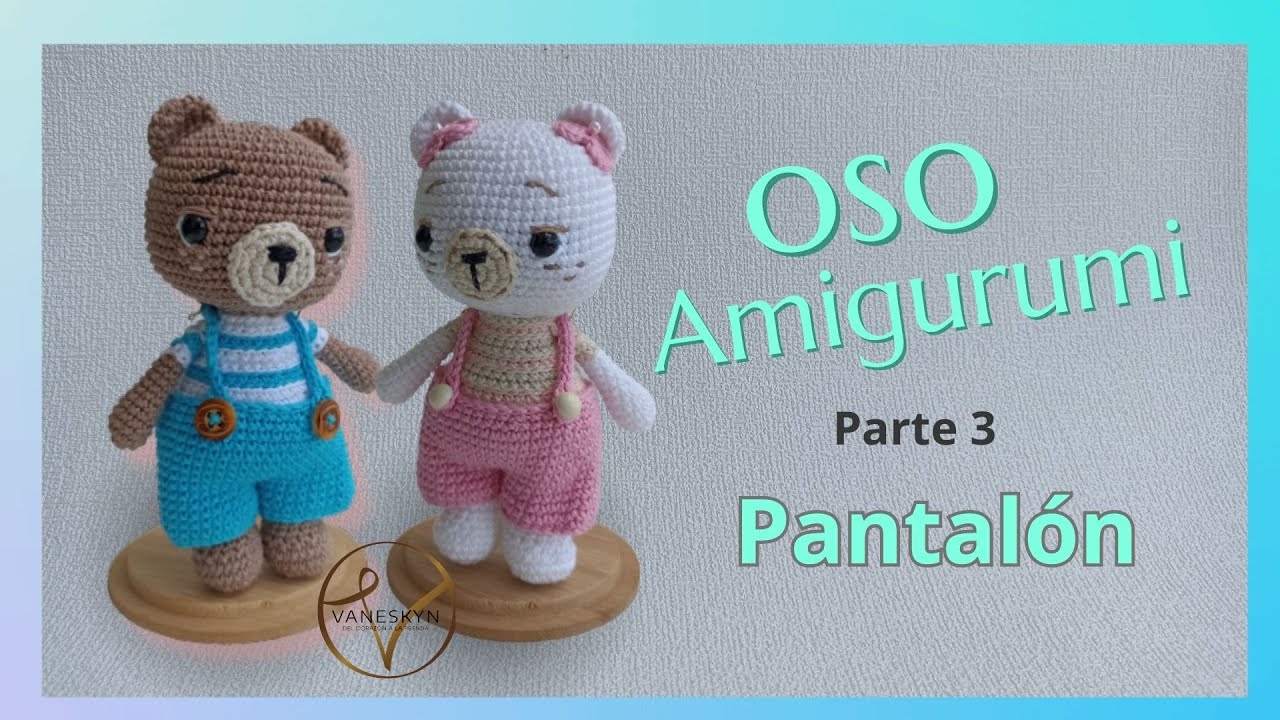 oso a Crochet 🐻 | Pantalón | amigurumi paso a paso 