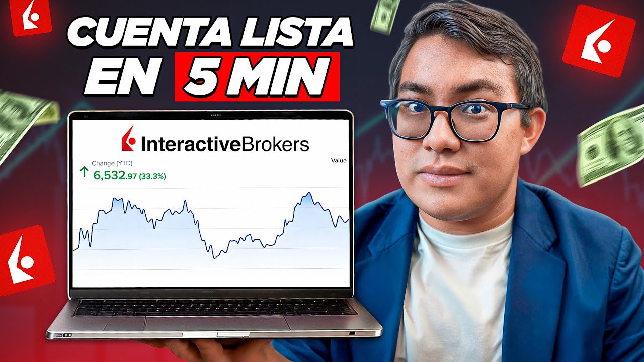 Cómo Abrir una Cuenta en Interactive Brokers 2025 (Tutorial Paso a Paso)