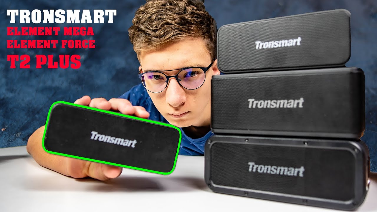 TRONSMART ELEMENT MEGA, FORCE, T2 PLUS - Jaki Głośnik Wybrać