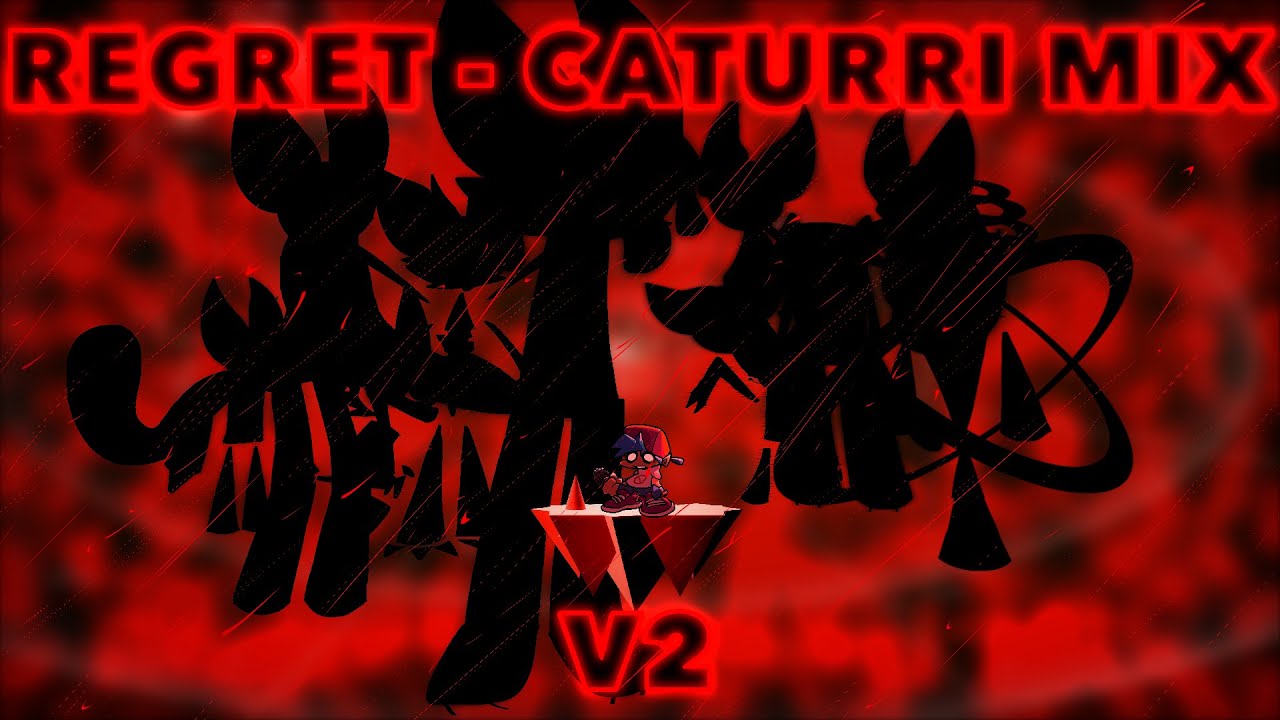 R E G R E T (CATURRI MIX) V2 - Vs. Bambi Fantrack Mix