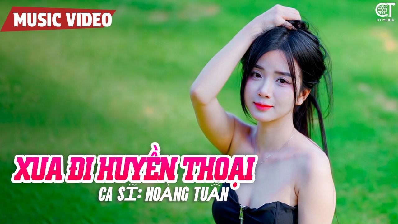 Xua Đi Huyền Thoại - Hoàng Tuấn | Thôi em hãy về đi, Chuyện tình đôi ta xin đưa vào huyền thoại...