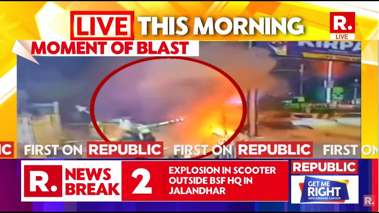 BREAKING LIVE: CCTV Captures Explosion Outside BSF Headquarters In Punjab's Jalandhar