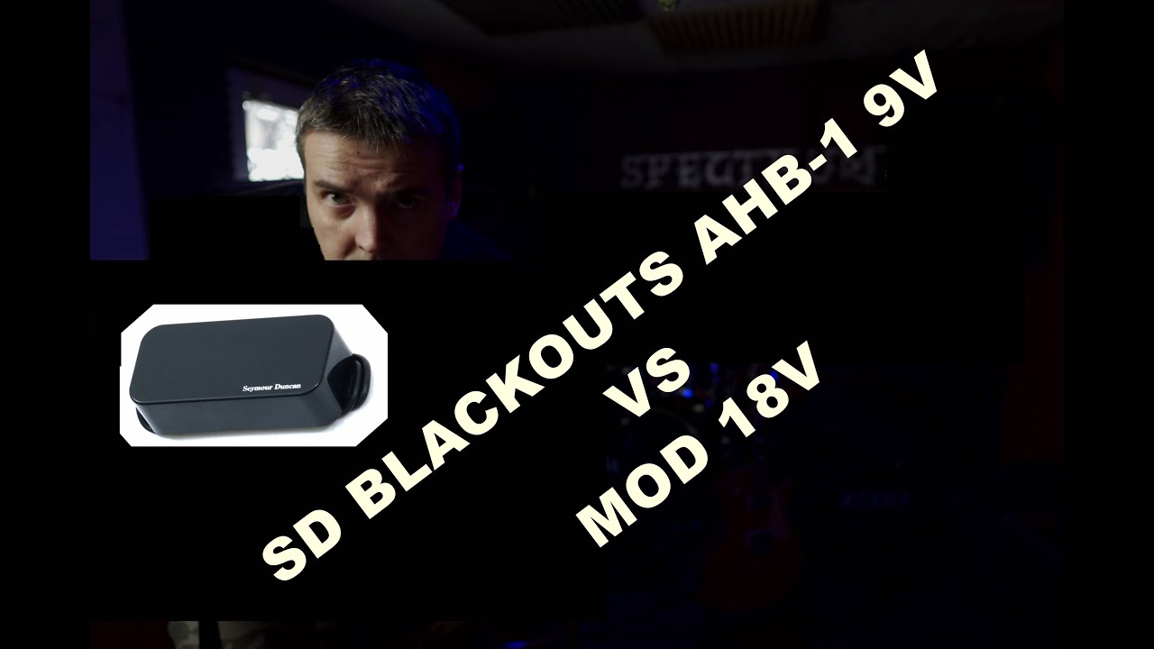 SD BLACKOUTS AHB 1 9V VS MOD 18V COMPARISON Porównanie brzmienia