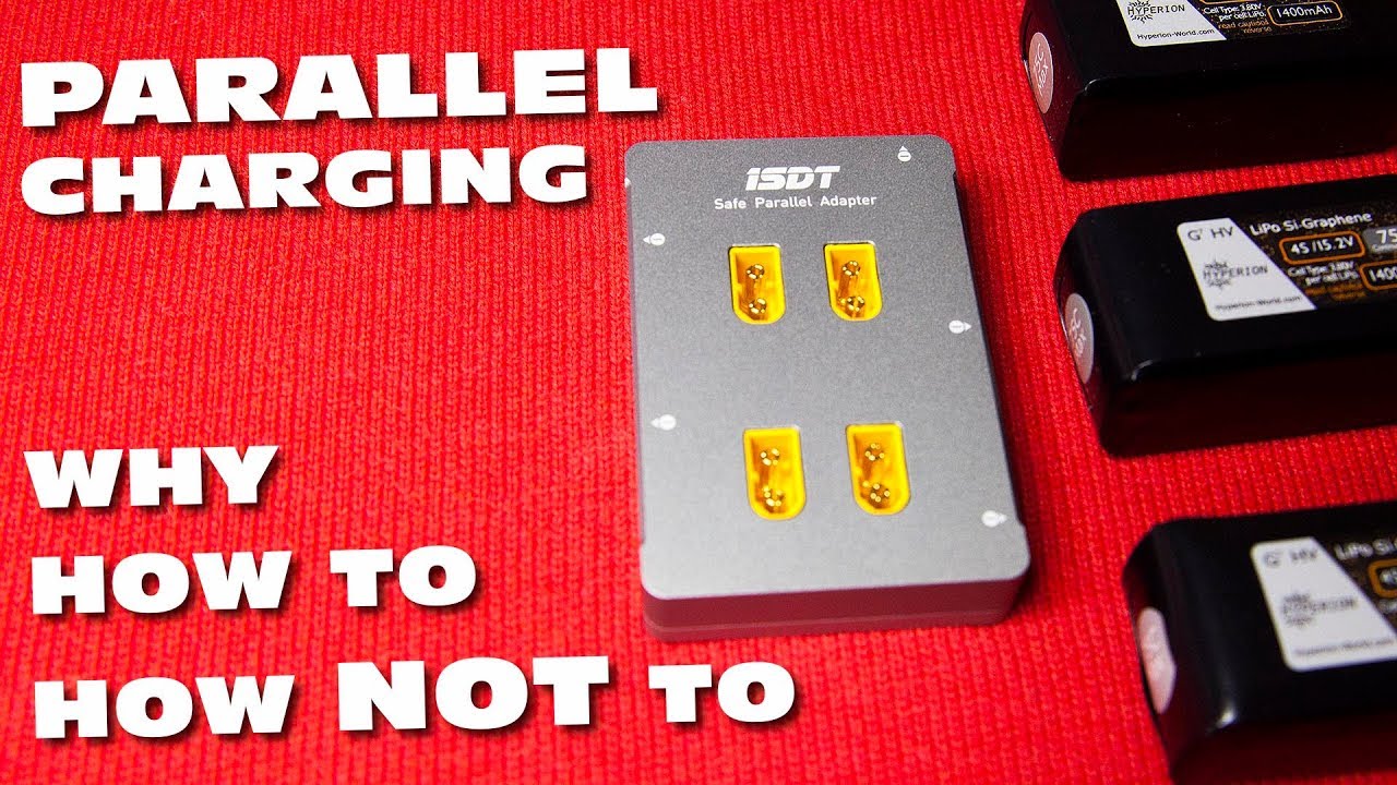 Parellel (LIPO) Charging. Why would you? How to do it Safely?