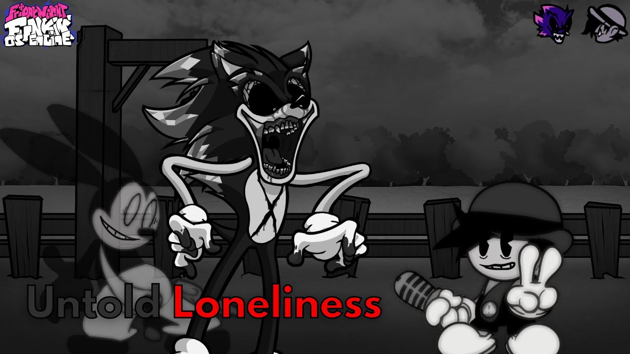 🎶FNF Untold Loneliness but it's a Sonic.exe Cover(Untold Loneliness but Sonic.exe sings)🎶