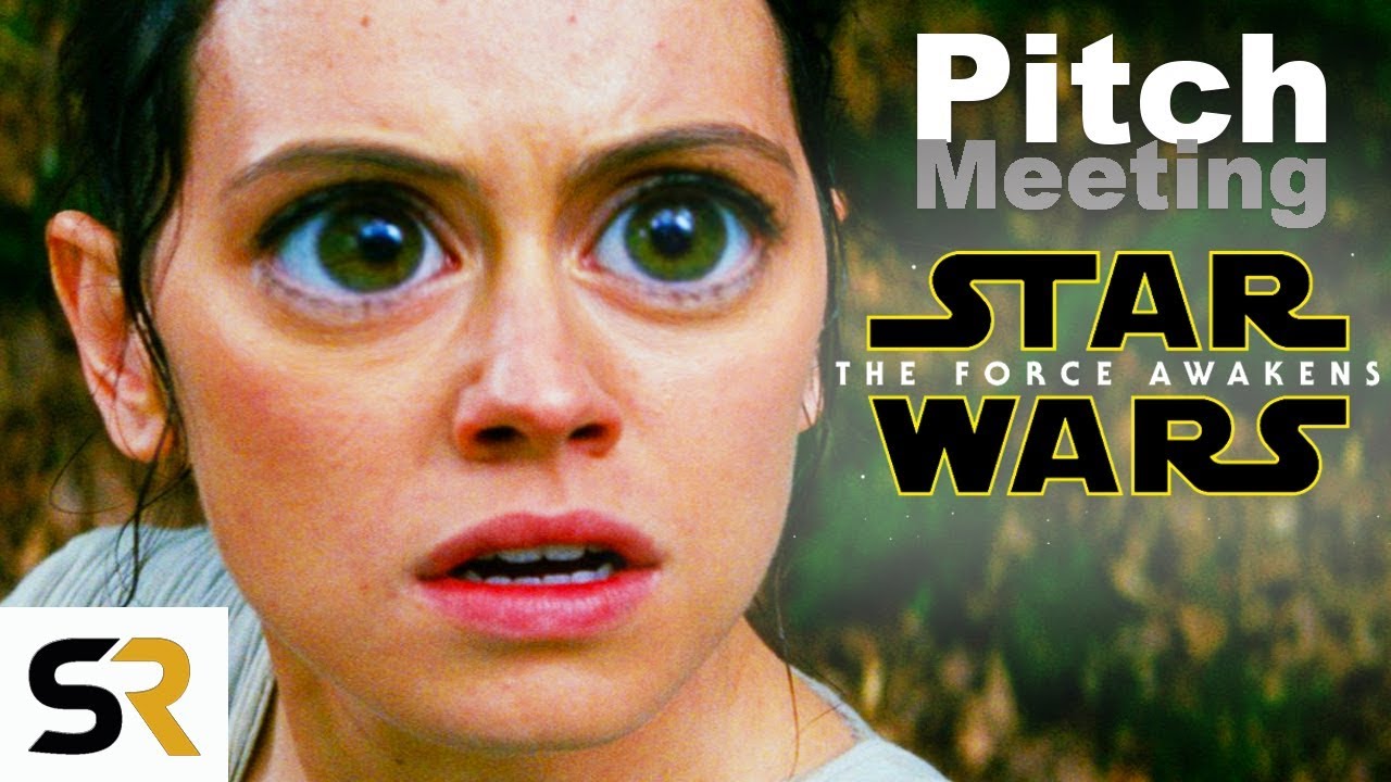 Star Wars: The Force Awakens Pitch Meeting