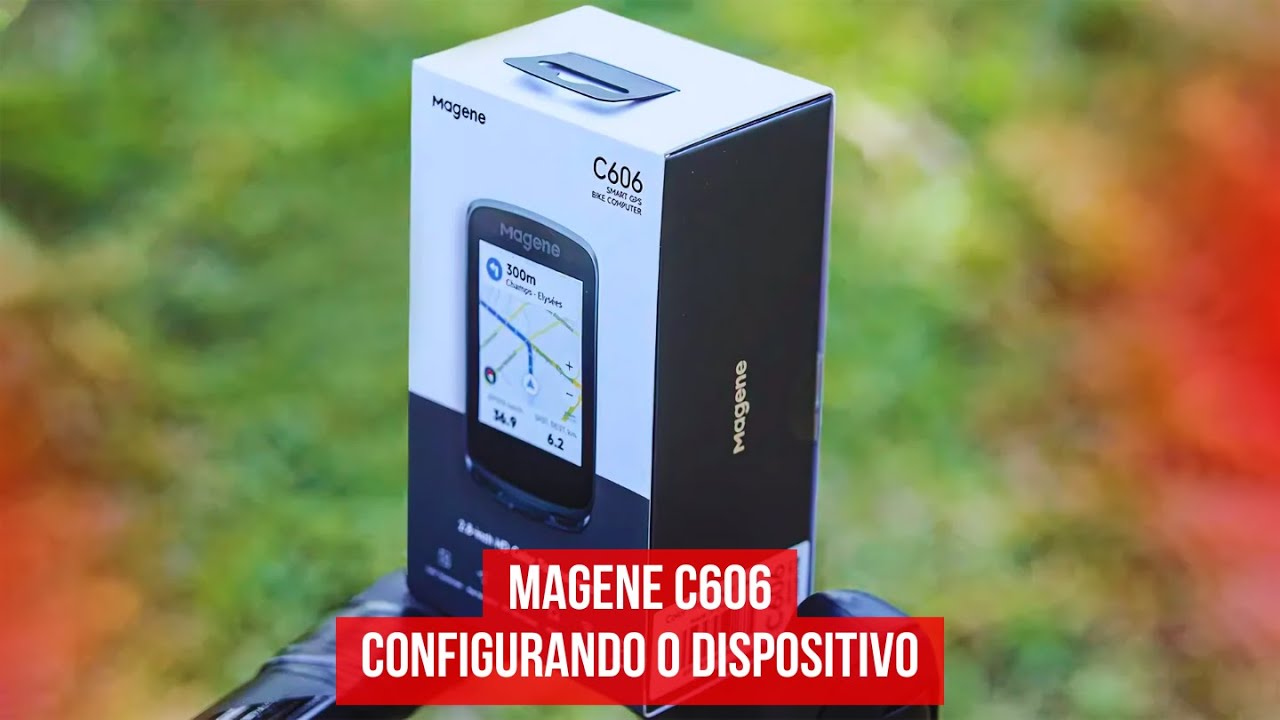 MAGENE C606 | CONFIGURANDO O DISPOSITIVO