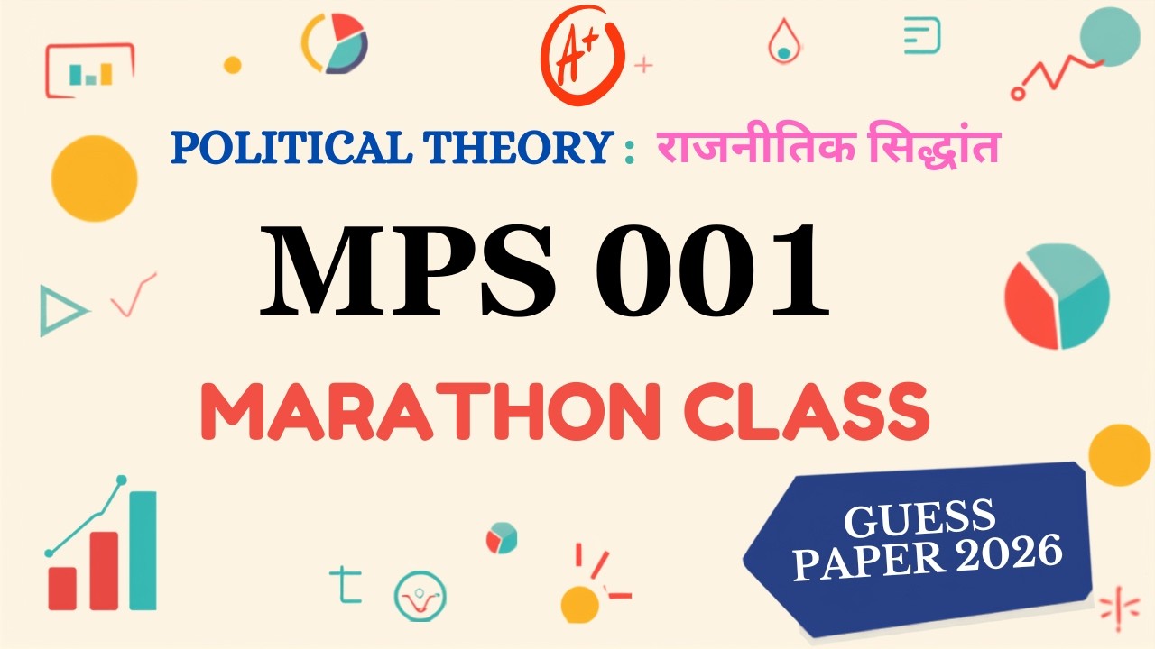 MPS 001 Political Theory | mps 001 June 2026 important questions | mps 001 Marathon Class for 2026