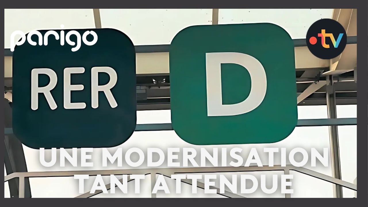Parigo #271 -  RER D : une modernisation tant attendue
