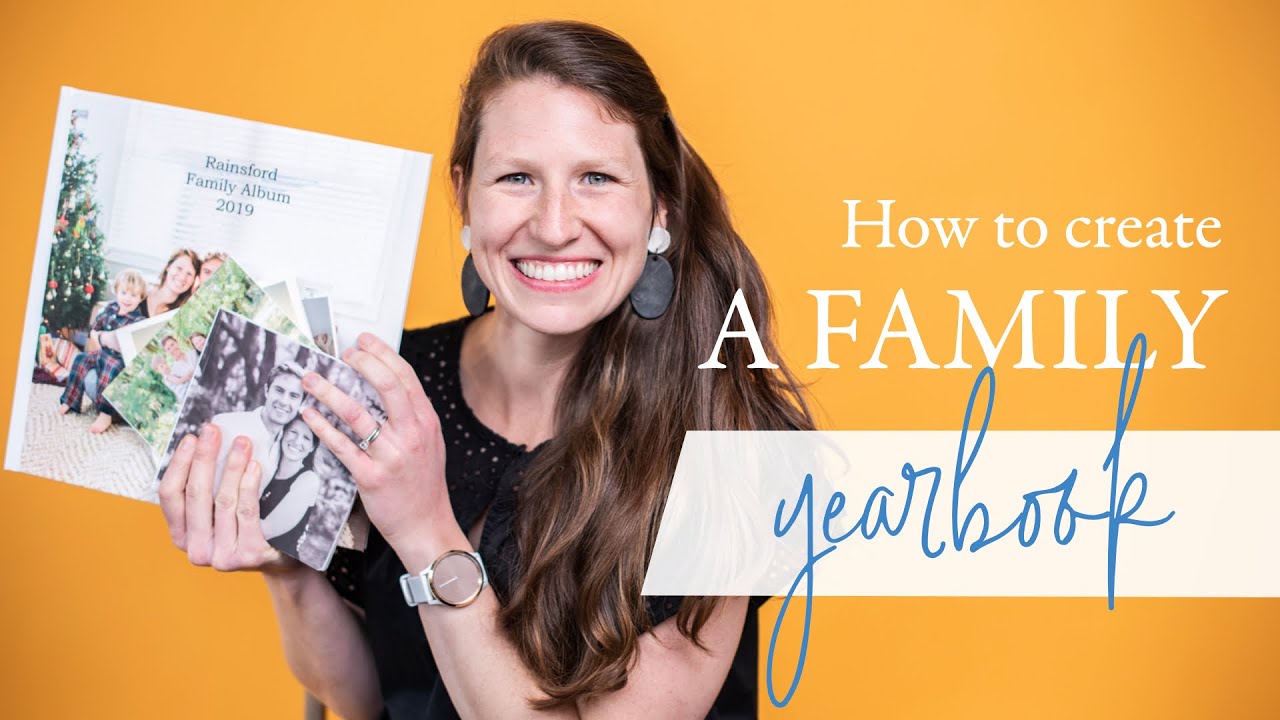 How to Create a Family Yearbook