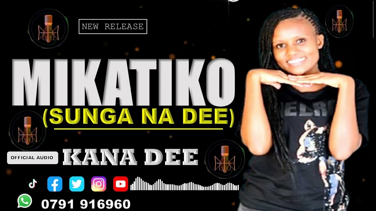 MIKATIKO(Sunga na Dee) - OFFICIAL AUDIO BY KATHONZWENI SISTERS(KANA DEE) ||~ Support:0791916960