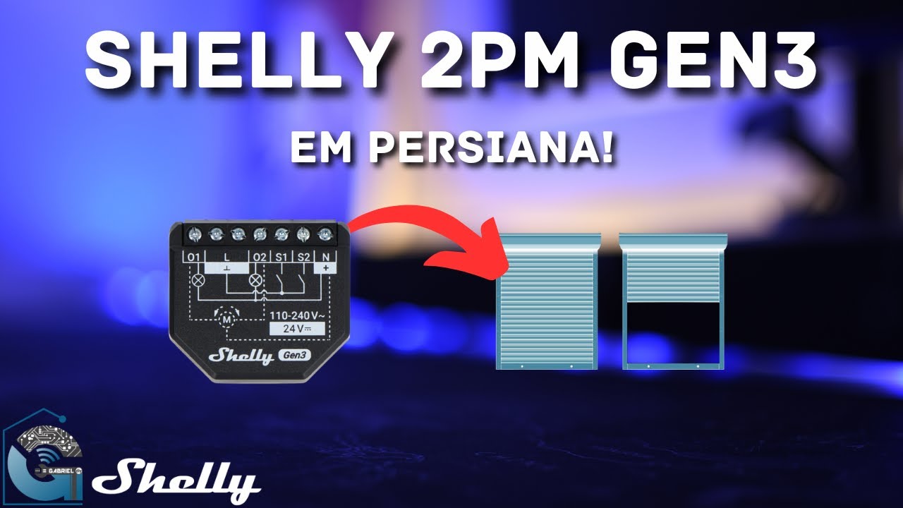 Como instalar Shelly 2PM Gen3 em persianas!