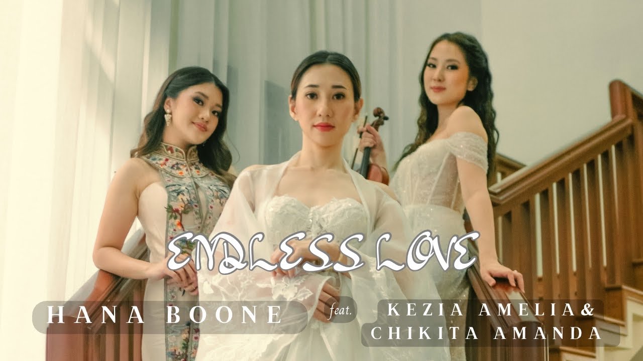 Endless Love - OST The Myth (Cover) | Hana Boone feat. Kezia Amelia & Chikita Amanda