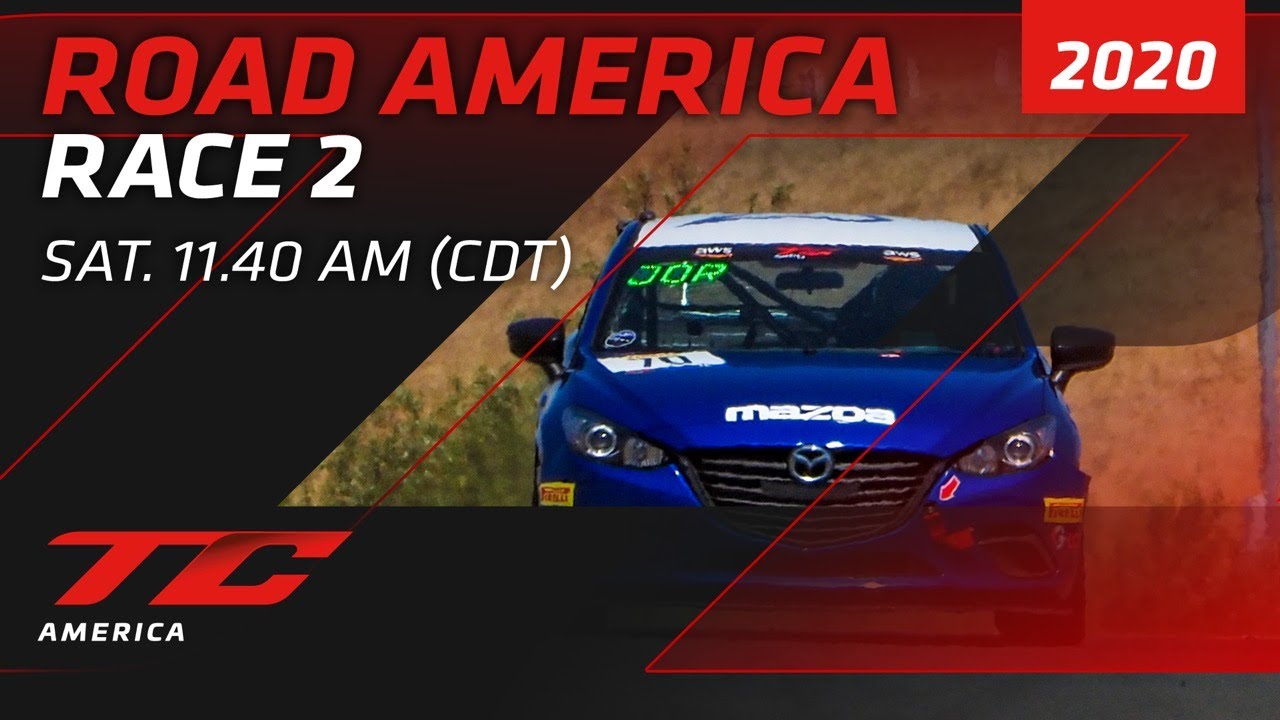 RACE 2 - TCR / TC / TCA - ROAD AMERICA 2020