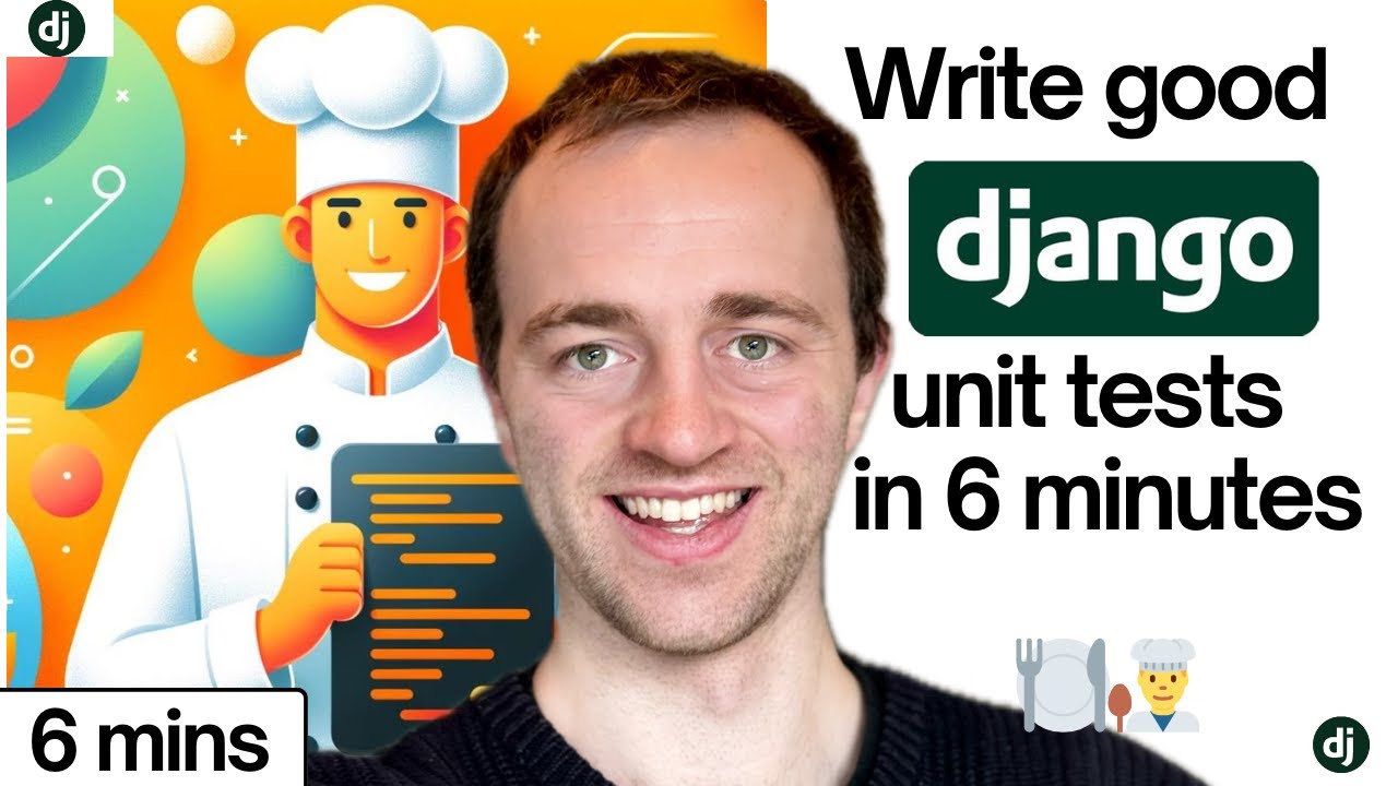 Write good Django unit tests in 6 Minutes 🍽️👨&zwj;🍳