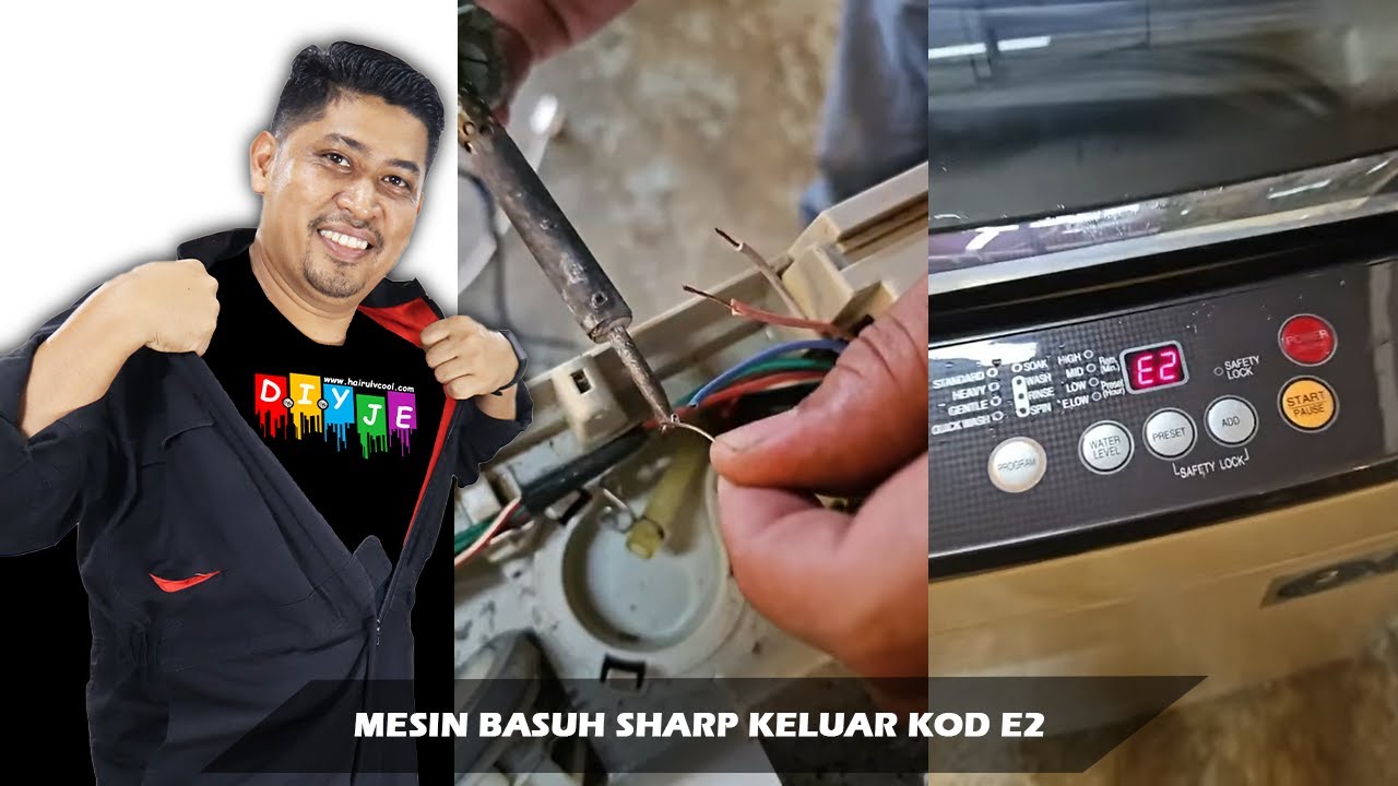 MESIN BASUH SHARP KELUAR KOD E2