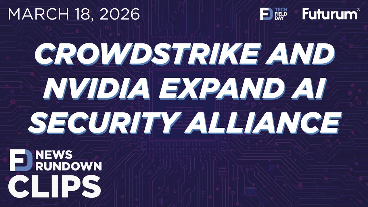 Фрагмент #TFDPodcast - CrowdStrike и NVIDIA расширяют альянс в области безопасности ИИ.