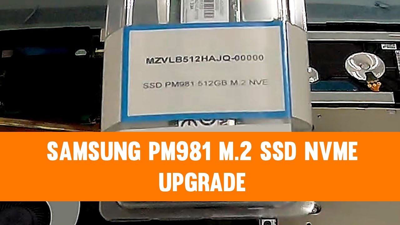 Samsung PM981 512GB M.2 SSD NVME upgrade