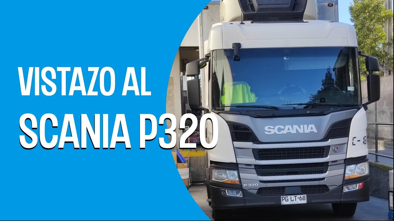 Un Vistazo al Scania P320 - Pequeño pero cómodo camión
