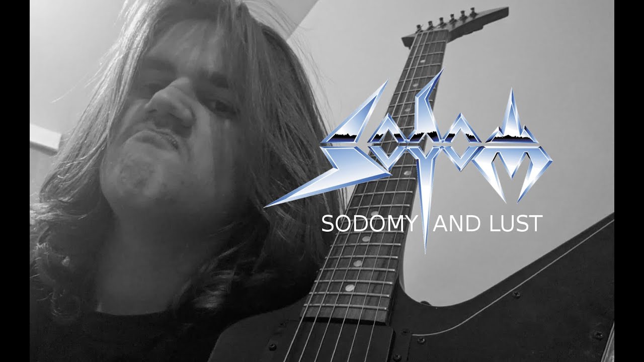 Sodom - Sodomy and Lust (Rhythm Guitar Cover)