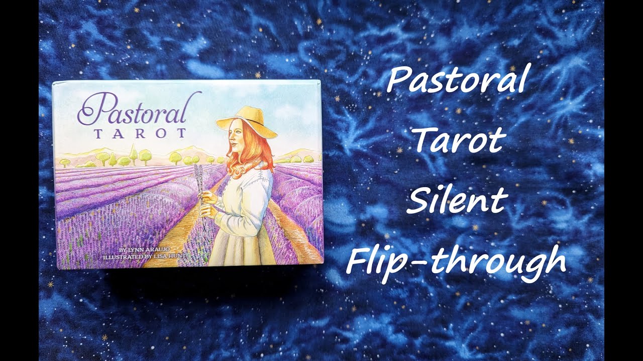 Pastoral Tarot - Silent Flip-through