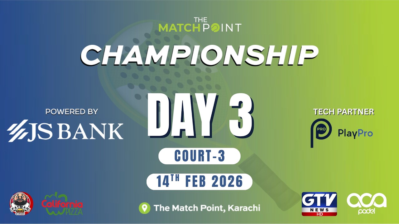 Live - Day 3 - Court 3- The Match Point Padel Championship 2026 powered by JS Bank - TNVisions
