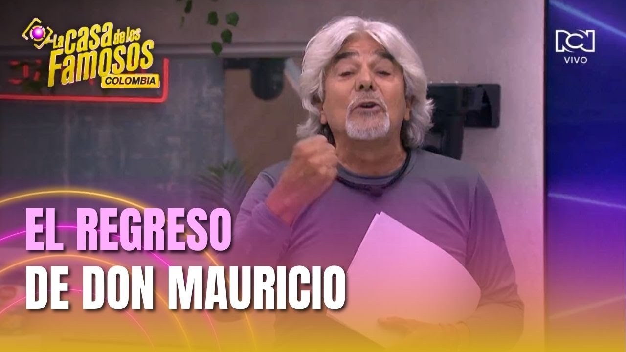 Don Mauricio REGRES&Oacute; a La casa y &ldquo;congel&oacute;&rdquo; a los famosos | La casa de los famosos