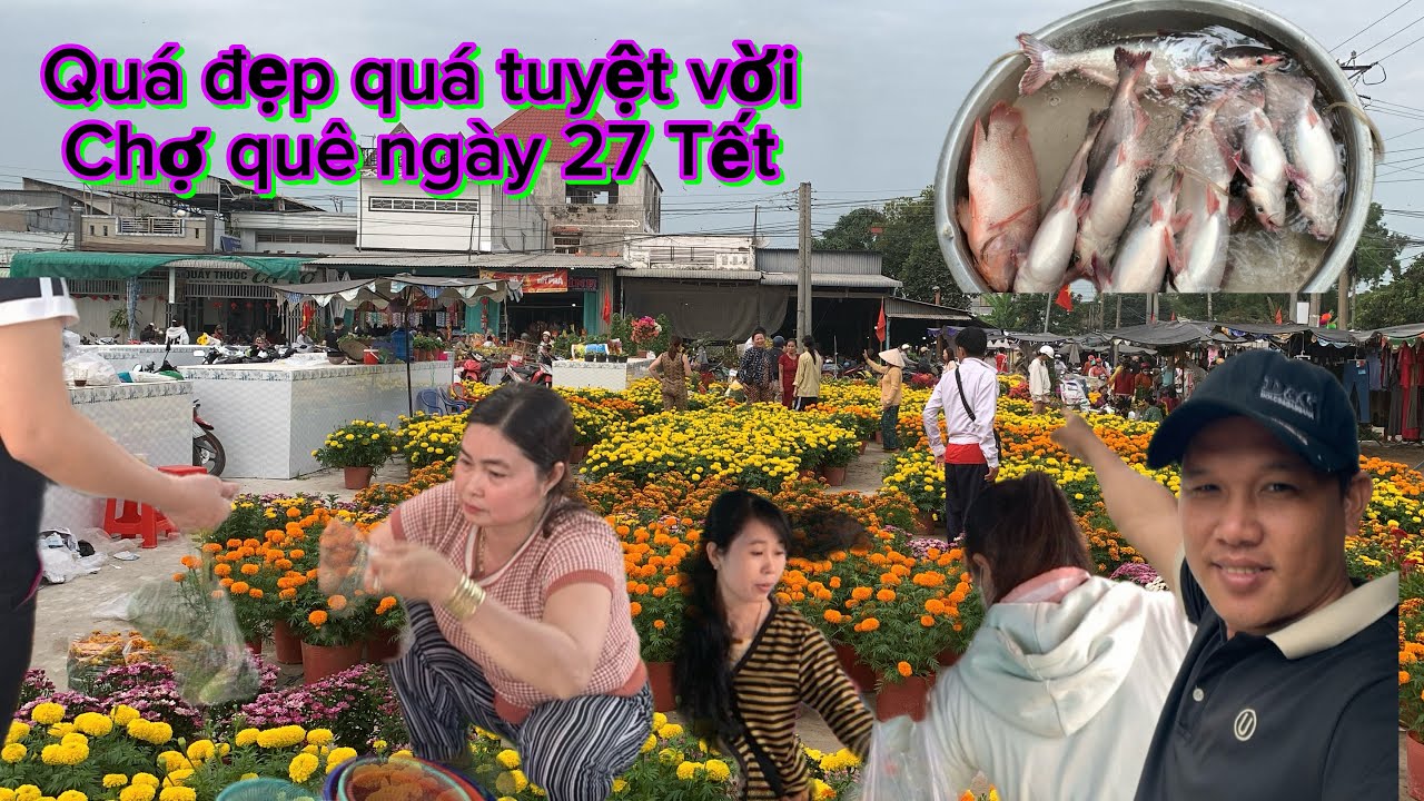 Какой прекрасный, какой чудесный сельский рынок на 27-й день лунного Нового года.