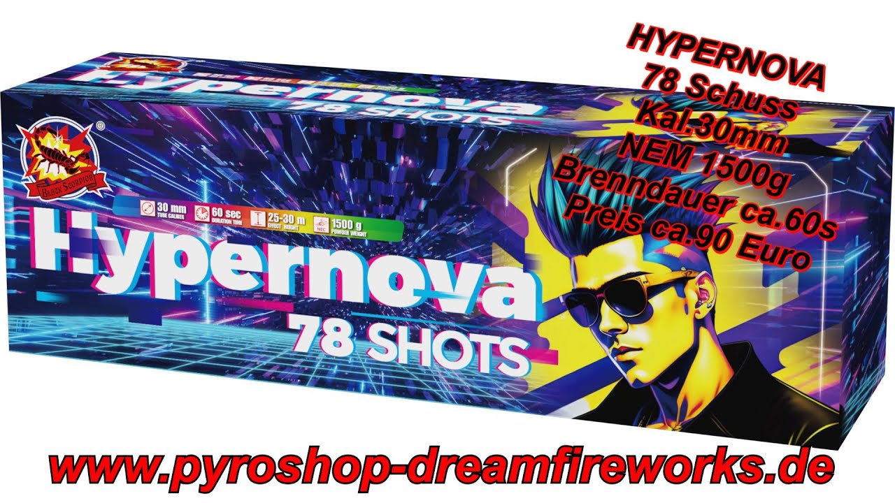 HYPERNOVA COUMPOUND 78 Schuss 30mm NEM 1500g F2 www.pyroshop-dreamfireworks.de