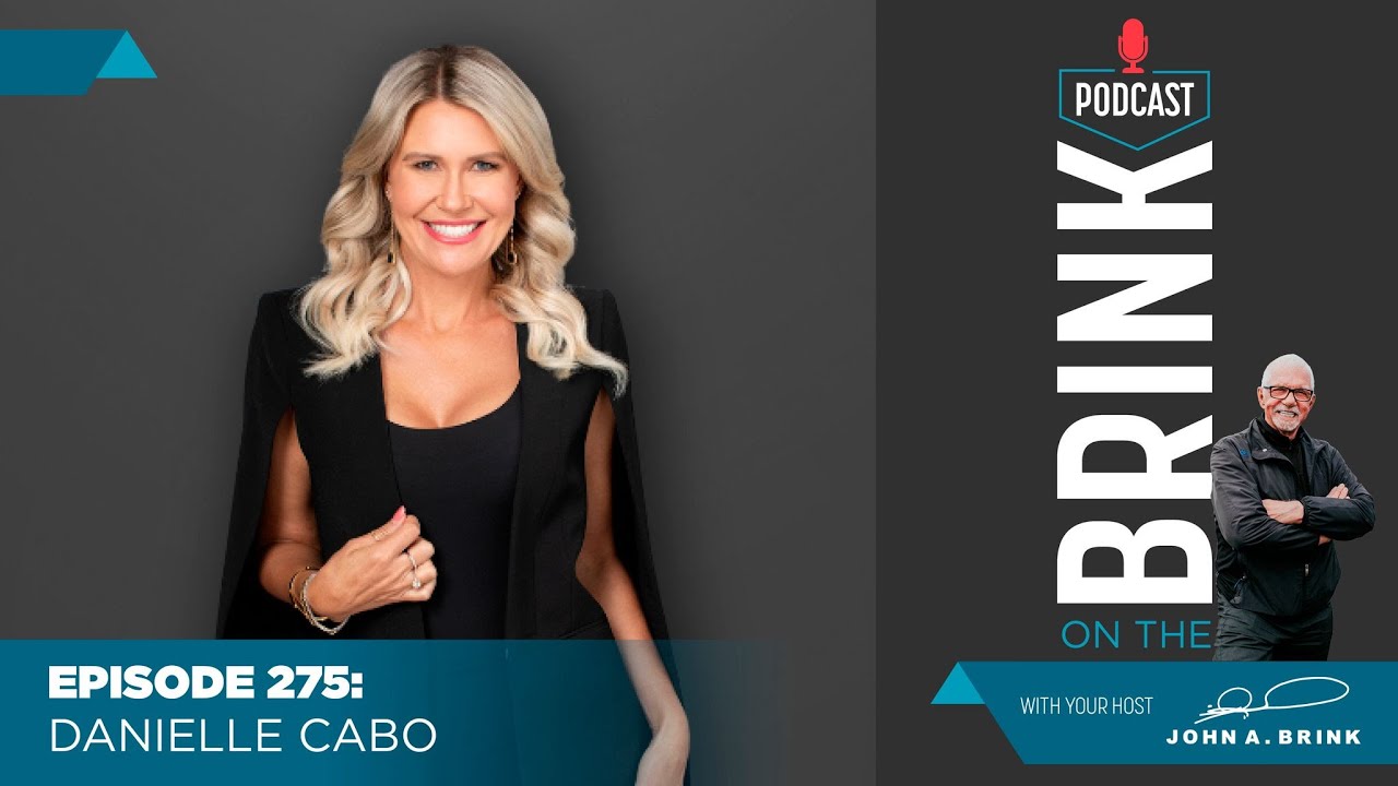 On The Brink | Danielle Cobo | Episode #275