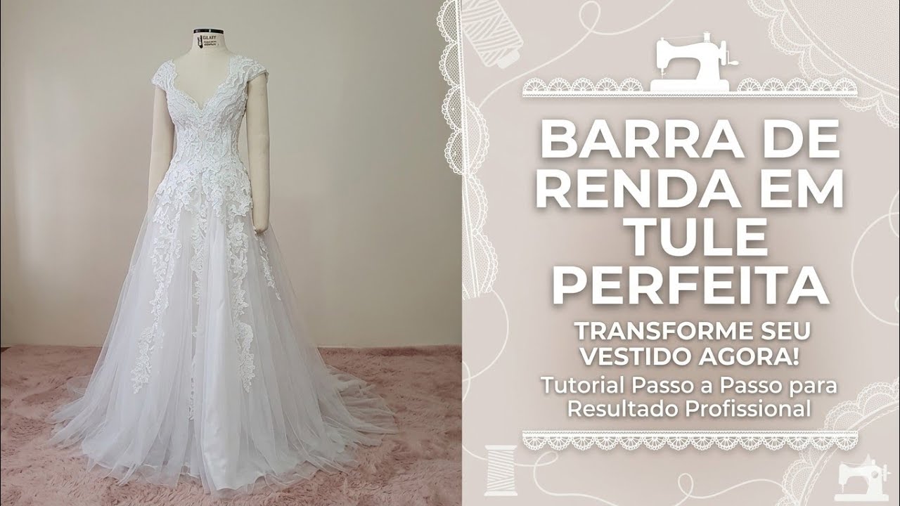 ✅️DIY Como Colocar Barra De Renda em Tule_Vestidos de Noiva_Costura fácil iniciantes Gisleide Novelo