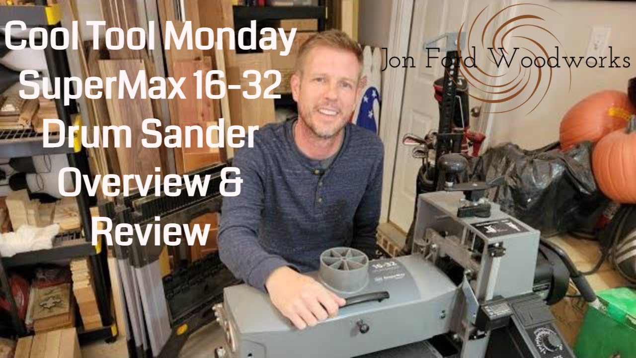 Cool Tool Monday Again! // SuperMax 16-32 Drum Sander Review