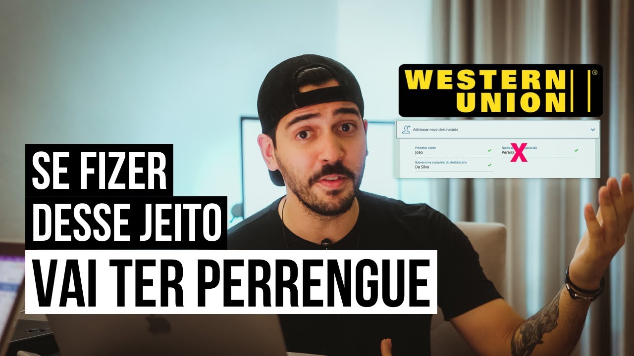 Western Union: DICAS para EVITAR PROBLEMAS e DÚVIDAS RESPONDIDAS